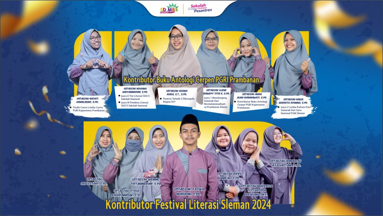 Ustadz dan Ustadzah SD MBS Prambanan Raih Prestasi Gemilang di Bidang Literasi dan Kegiatan Profesional